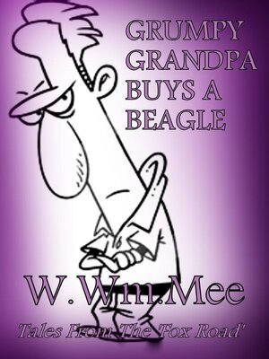 cover image of Grumpy Grandpa Buys a Beagle